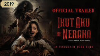 Ikut Aku Ke Neraka (2019)