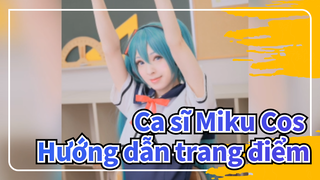 [Ca sĩ Miku Cos] Baby Xuanmo Cos Ca sĩ Miku / Hướng dẫn trang điểm