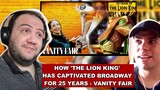 How 'The Lion King' Has Captivated Broadway For 25 Years | Vanity Fair - TEACHER PAUL REACTS