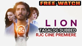 LION TAGALOG DUBBED FULL MOVIE COURTESY OF RJC CINE PREMIERE