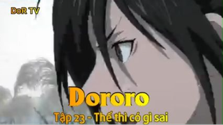 Dororo Tập 23 - Thế thì có gì sai