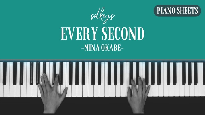 Mina Okabe - Every Second Piano Tutorial + Sheets
