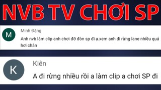 Đi Rừng Nhiều Phát Ngán NVB TV Bị Fan Yêu Cầu Làm Clip Đi SP Cho Xem Và Cái Kết | Liên Quân Mobile