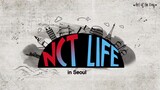NCT Life in Seoul EP5