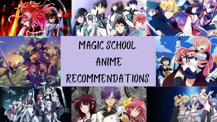 TOP 20 Magic School Anime | Anime Recommendations |