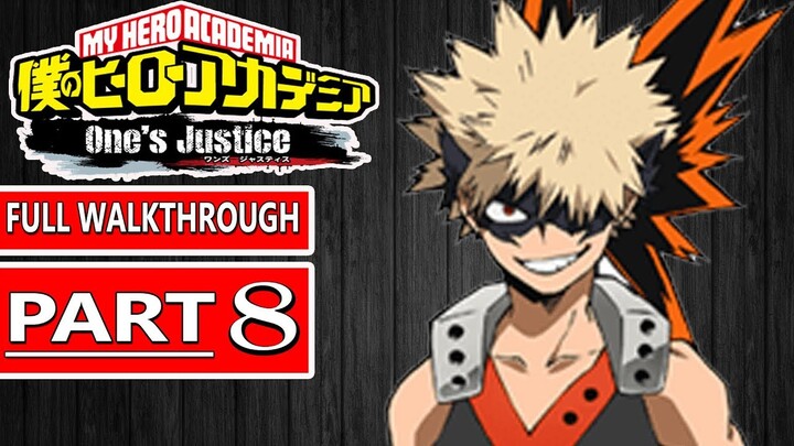 PENCULIK BAKUGO - My Hero Academia: One's Justice Indonesia Walkthrough - Part 8