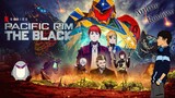 Pacific Rim:The Black Season 1 - Anime Review