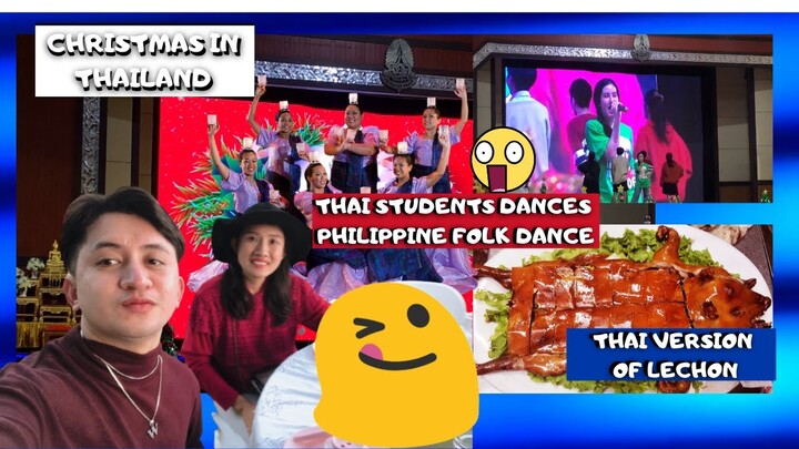 How do Thai people celebrates Christmas? | THAI STUDENTS DANCES PINOY FOLK DANCE | SCHOCKED 😱