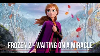 Frozen 2 Waiting on a miracle Encanto music video