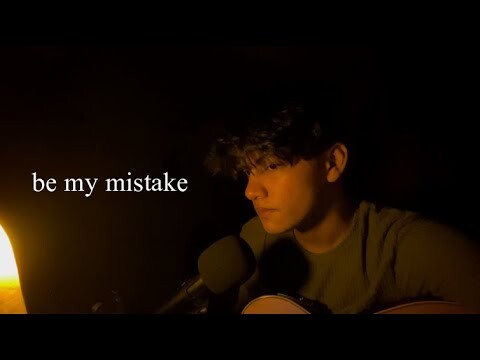 be my mistake cover