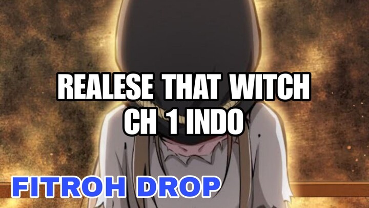 RELEASE THAT WITCH CH 1 INDO