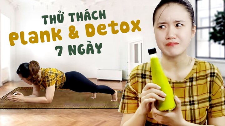 THỬ THÁCH GIẢM CÂN - 7 NGÀY TẬP PLANK VÀ DETOX | VANNIE VÀ HÀNH TRÌNH LÀM MẸ