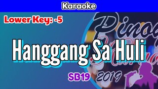 Hanggang Sa Huli by SB19 (Karaoke : Lower Key : -5)