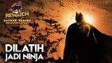 MUSUHNYA ADALAH MENTORNYA SENDIRI | BATMAN BEGINS REWATCH-145