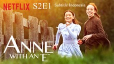 {S2E1} Anne With an "E" Subtitle Indonesia