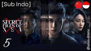 Secret Files of XSA (2025) – Eps. 05 [Sub Indo]