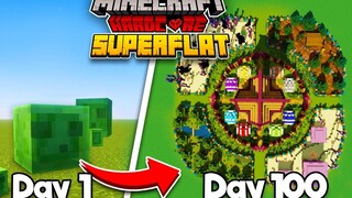 ฉันเอาชีวิตรอด 100 วันในโลก SUPERFLAT ใน Minecraft