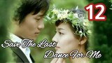 Save The Last Dance For Me Ep 12 Tagalog Dubbed