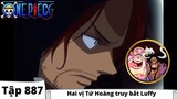 One Piece Tập 887 | Hai vị Tứ Hoàng truy bắt Luffy | Đảo Hải Tặc Tóm Tắt Anime