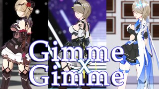 【崩坏3MMD/丽塔生贺】Gimme×Gimme-Rita