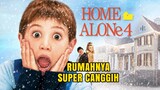 MELAWAN PENJAHAT DIRUMAH YANG SUPER CANGGIH - ALUR CERITA FILM HOME ALONE 4