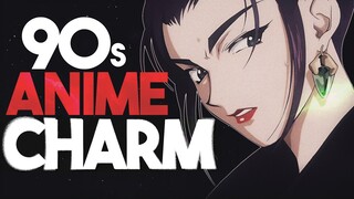 The Charm of 90s Anime