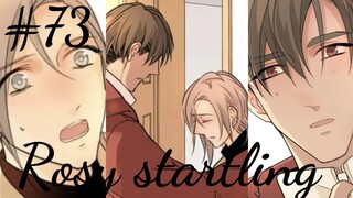 Rosy startling/ Cocoon of the heart ❤️ Chapter 73 in hindi 🥰💕🥰💕🥰💕🥰💕🥰💕🥰💕🥰