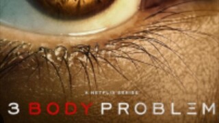 3 BODY PROBLEM