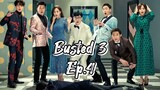 EP.4 BUSTED (Season 3) [Eng Sub] HD