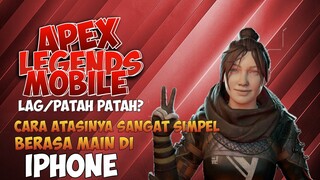 cara atasi lag ketika bermain apex legends mobile