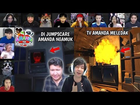 REAKSI GAMER DI JUMPSCARE AMANDA NGAMUK & TV AMANDA MELEDAK!!! | Amanda The Adventurer Indonesia