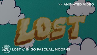 "Lost" - Inigo Pascual, Moophs [Animated Video]