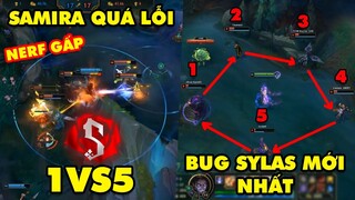 TOP khoảnh khắc điên rồ nhất LMHT #59: Samira quá lỗi cần nerf gấp - Bug Sylas hủy diệt mới nhất