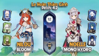 Nilou Bloom & Nolle Furina | La Hoàn Thâm Cảnh Tầng 12 | Genshin Impact 4.2