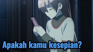 Apakah kamu kesepian?