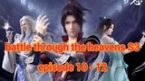 btth s3 episode 10 - 12 end