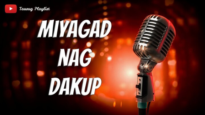 Miyagad Nag Dakup - Tausug Song Karaoke HD