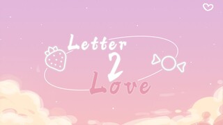 【嘉然】二周年原创应援曲《Letter2Love》（先行版）