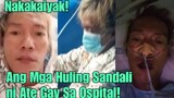 Ang Nakakaiyak na huling Sandali Ni Ate GAY at ang huling salitang nabigkas niya loob ospital!