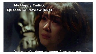 Episode 13 Preview | My Happy Ending 나의 해피엔드 | Jang Na-Ra ❤️