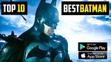 Top 10 Best Batman Games For Android In 2022 | High Graphics (Online/Offline)