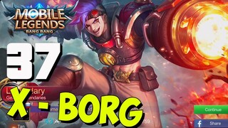 Mobile Legends - Gameplay part 37 -  Ranked Game X - Borg (iOS, Android)