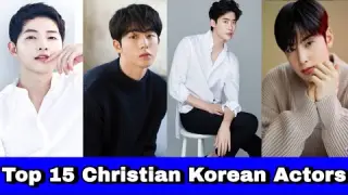Top 15 Christian Korean Actors by religion | Lee Jong suk | Nam joo hyuk | Hyun bin |