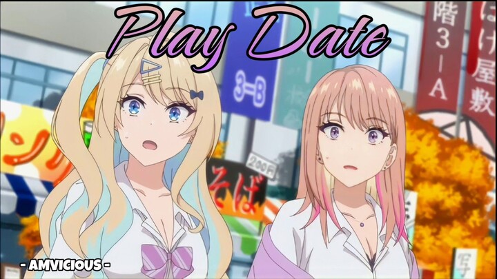 PLAY DATE - [AMV]