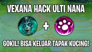 Vexana HACK ulti Nana 😱 WTF