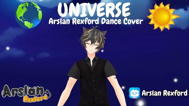 [MMD] UNIVERSE Arslan Rexford Dance Cover