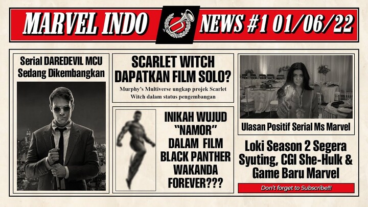 Film Scarlet Witch, Bocoran Namor, Serial Daredevil MCU, CGI She-Hulk, Dll - MARVEL INDO NEWS #1