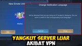 Cara Mengatasi Nyangkut Server Luar Akibat Menggunakan Vpn