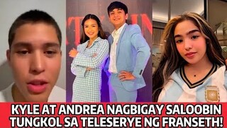 KYLE AT ANDREA NAGSALITA NA UKOL SA TAMBALANG FRANSETH!