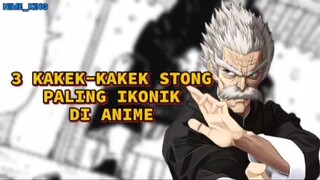 3 KAKEK STRONG PALING IKONIK DIANIME‼️